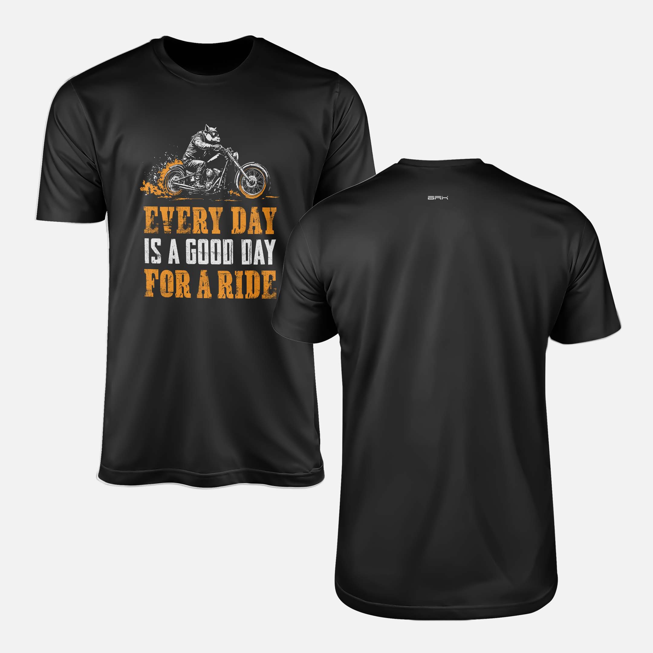 Camiseta de Algodão Brk Every Day Is a Good Day for Ride
