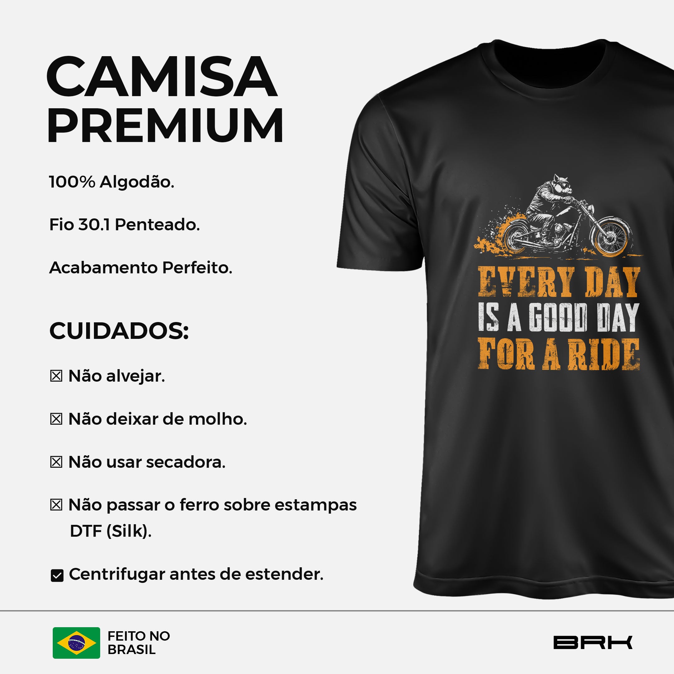 Camiseta de Algodão Brk Every Day Is a Good Day for Ride